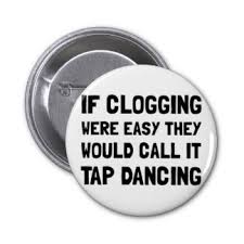 Button--IfCloggingWereEasyThey'dCallItTapDancing